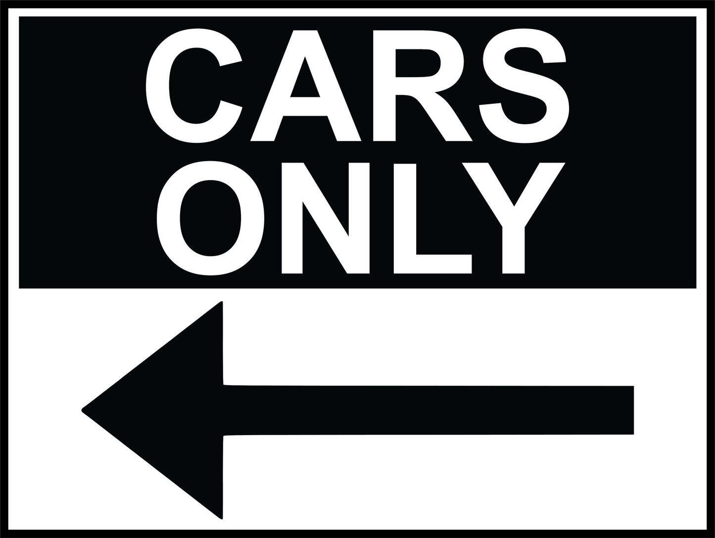 Directional Sign - Cars Only - Black & White 600x450mm