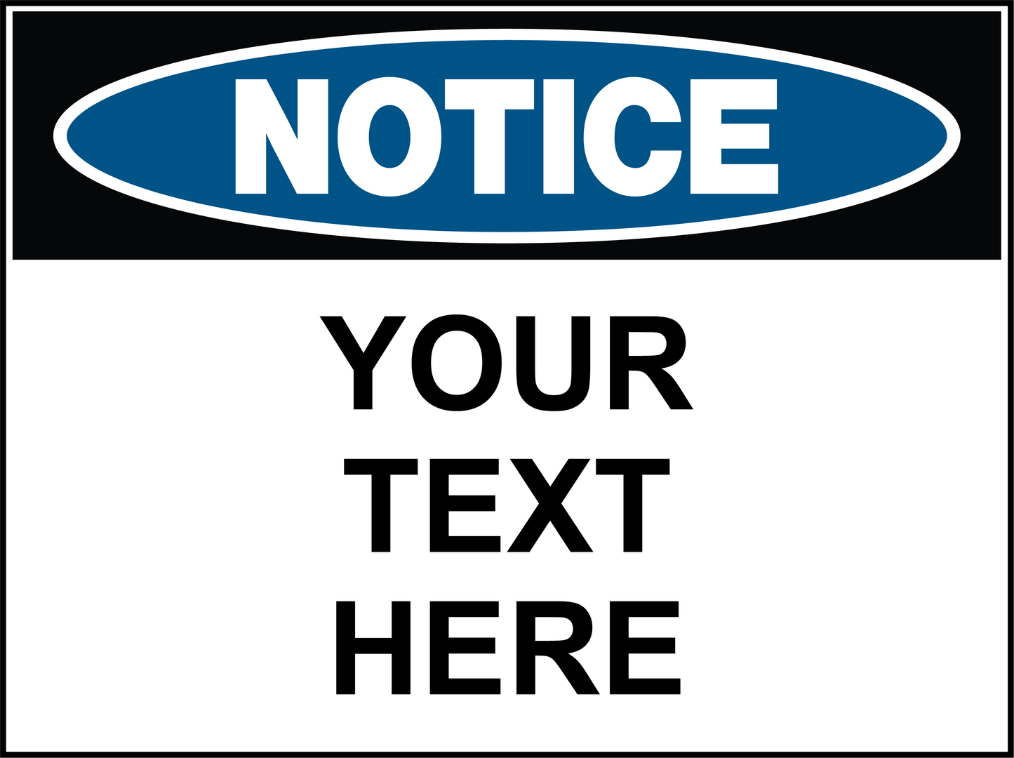 Notice - Custom - Your Text Here