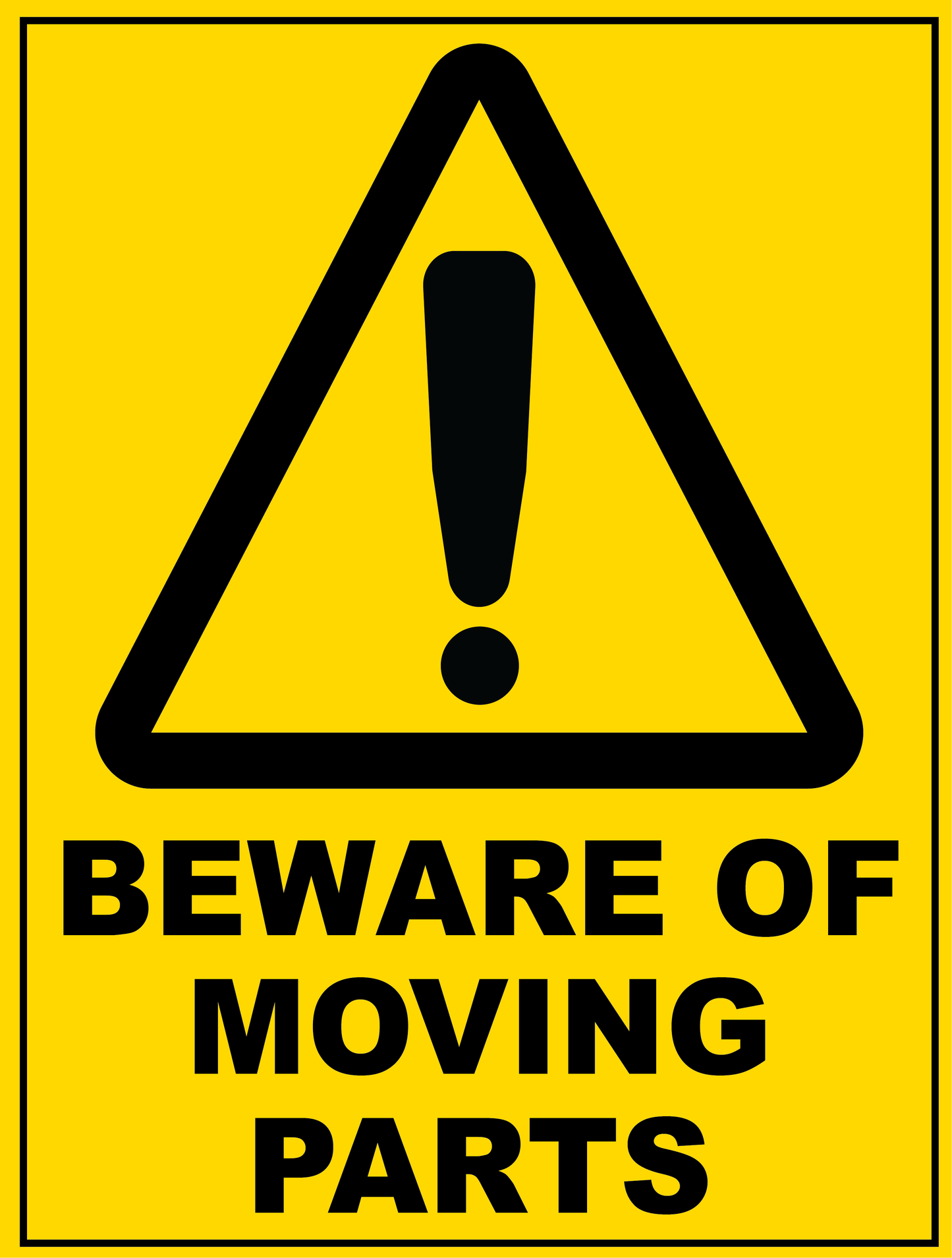 Warning - Beware Of Moving Parts