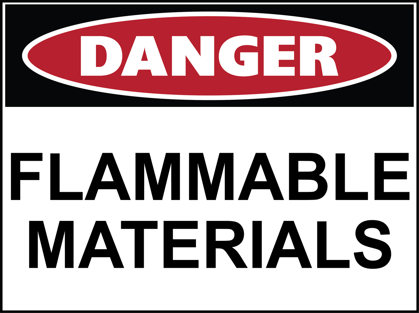 Danger - Flammable Materials