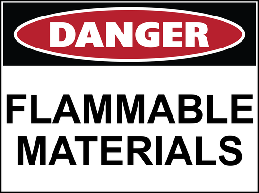Danger - Flammable Materials