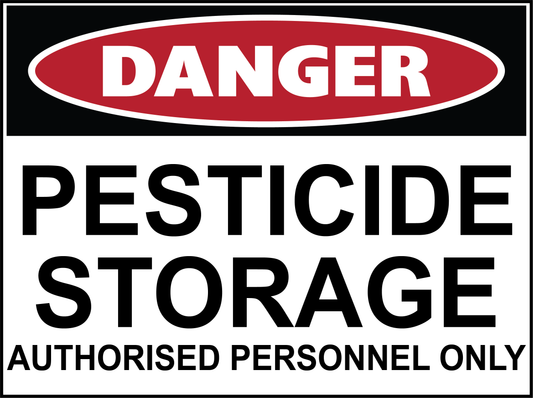 Danger - Pesticide Storage - Authorised Personnel Only