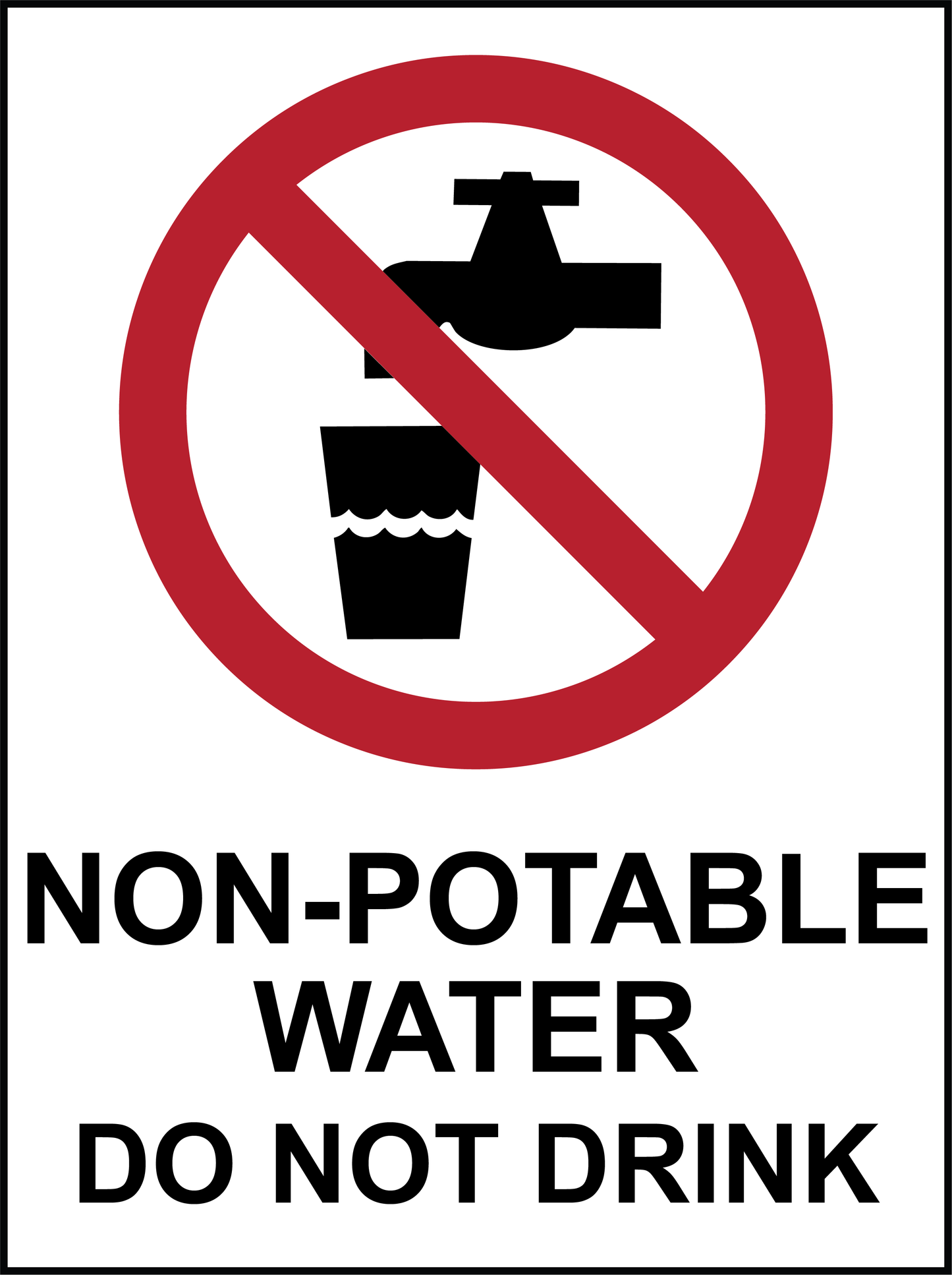 Prohibition - Non-Portable Water - Do Not Drink