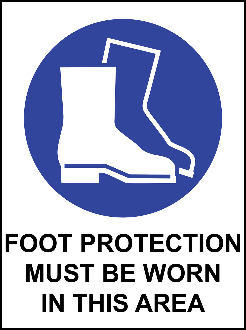 Foot Unit Sign Mandatory - Foot Protection Must Be Worn In This Area – Farm Safety Signs
