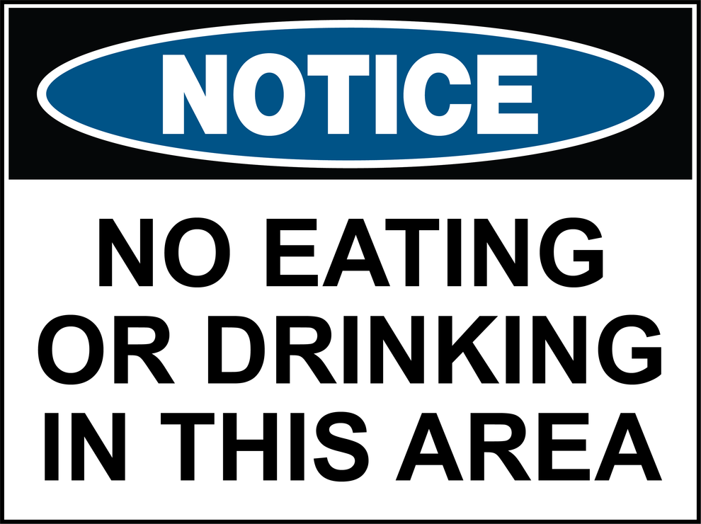Notice - No Eating Or Drinking In This Area – Farm Safety Signs