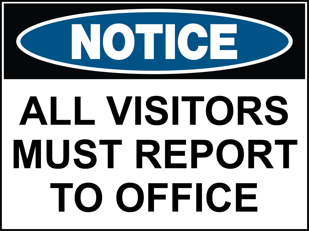 Notice - All Visitors Must Report To Office – Farm Safety Signs