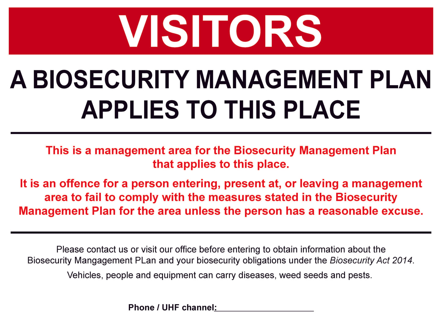 Visitors - Biosecurity Management Plan Applies