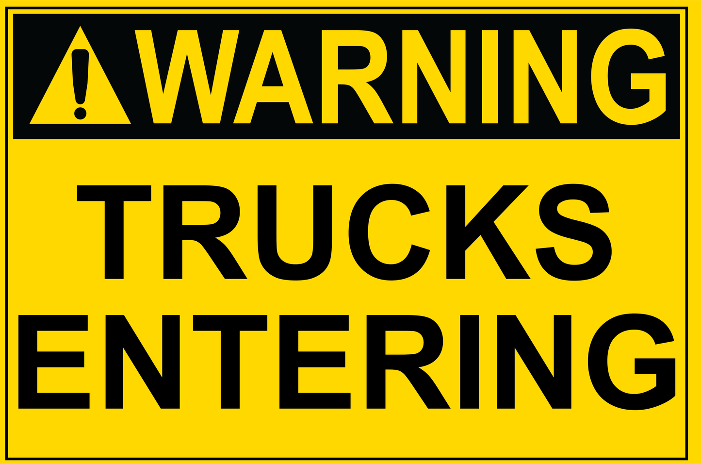 Warning - Trucks Entering